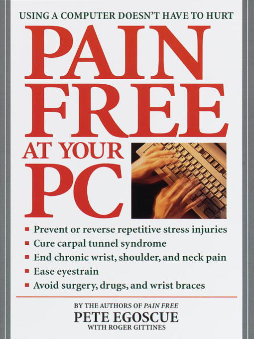 Title details for Pain Free at Your PC by Pete Egoscue - Available